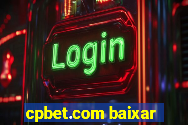 cpbet.com baixar